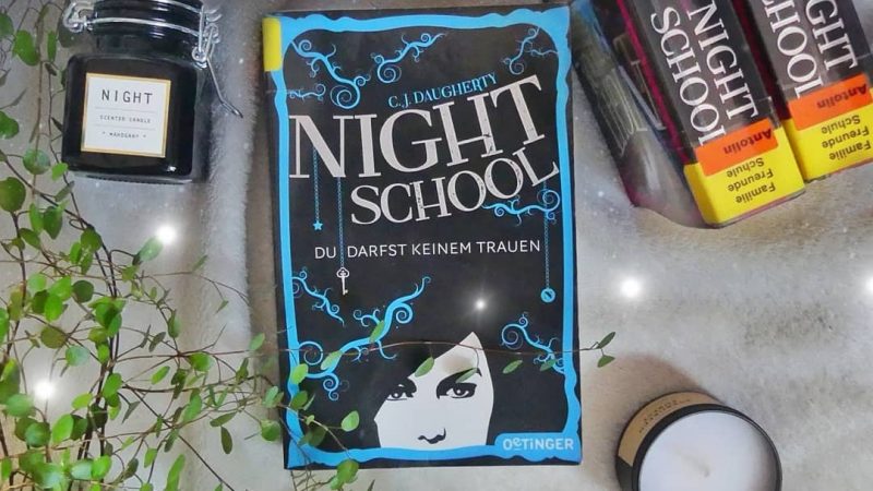 Rezension „Night School“ von C. J. Daugherty